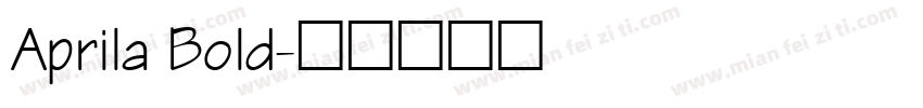 Aprila Bold字体转换